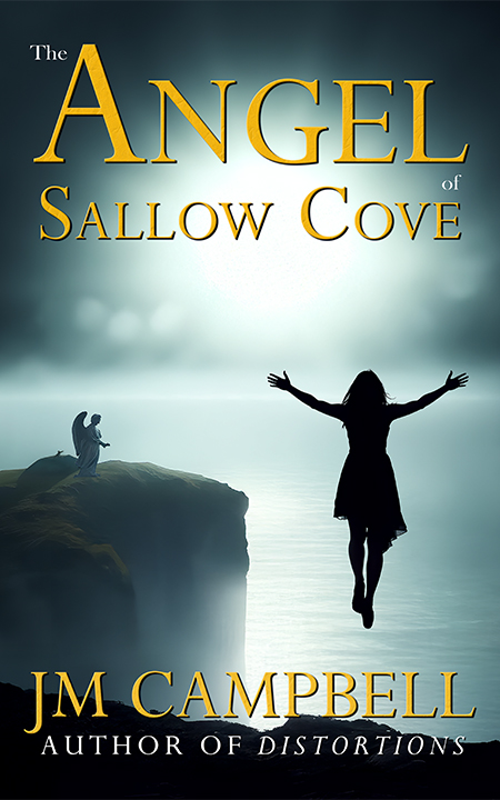 The Angel of Sallow Cove by JM Campbell - Available for Pre-Order The Angel of Sallow Cove by JM Campbell - Available for Pre-Order