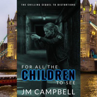 For All the Children to See by JM Campbell