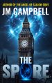 The Spore, by JM Campbell